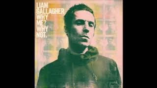LIAM GALLAGHER | WHY ME? WHY NOT. FULL ALBUM 2019