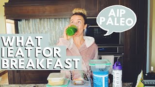 WHAT I EAT FOR BREAKFAST AIP | AIP Breakfast