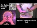 Roots Samba Rhythm 1 Samba De Caboclo ERI OKAN Afro Brazilian Percussion Tutorial 1