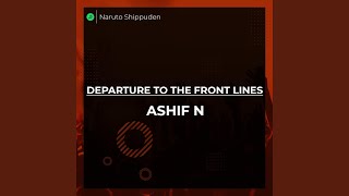Download Lagu Departure To The Front Lines Naruto Shippuden (Epic Version)