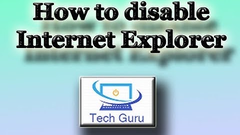 How to uninstall Internet Explorer in win 7/8/10