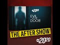 The After Show: Evil at the Door