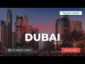 Dubai, UAE | Vacation Travel Guide | Best Place to Visit | 4K