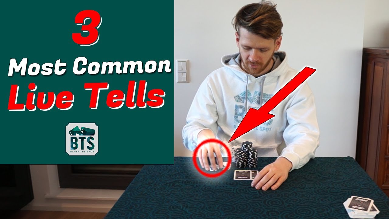 Top 3 most common Live Poker Tells You have to know! YouTube