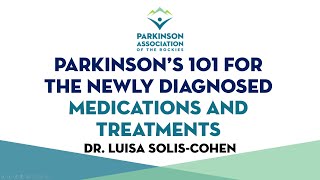 Parkinson's 101 for the Newly Diagnosed Part 2