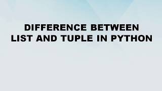 Difference between List and Tuple in Python || List vs Tuple || Difference World