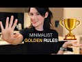 5 MINIMALIST GOLDEN RULES 🏆