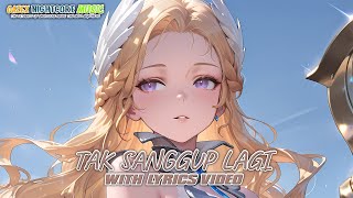 Nightcore - Tak Sanggup Lagi [Lyrics]