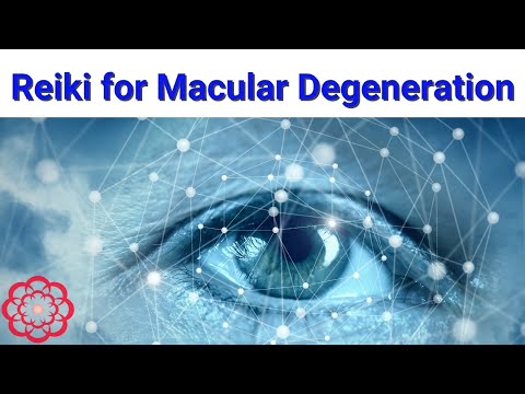 Reiki for Macular Degeneration 💮