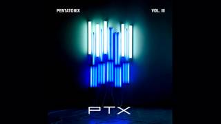La La Latch - Pentatonix (Audio)
