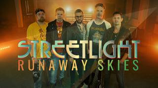 Streetlight - "Runaway Skies" - Official Music Video