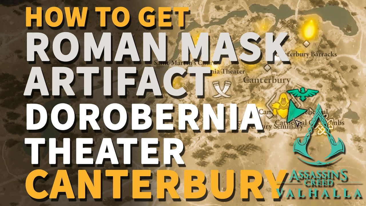 Valhalla Objectives Mask Rome Canterbury Dorobernia Theater Roman Mask Artifact Assassin's Creed ...