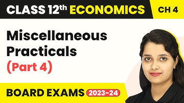 Class 12 Economics | National Income (Sandeep Garg) - Miscellaneous Practicals (Part 4) (2022-23)