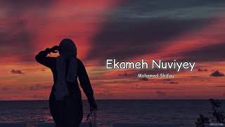 Ekameh Nuviyey | Mohamed Shifau | Lyrics |- REFLECTION