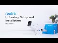 RLC-511WA Unboxing, Setup & Installation | 5MP Spotlight WiFi Camera with Person/Vehicle Detection