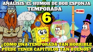 ¡Hay Capítulos Excelentes! El Humor de Bob Esponja: Temporada 6 - Análisis, Review, Opinión