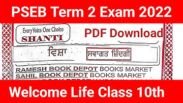 PSEB Welcome life Class 10th Solution, Welcome Life Shanti Guess Paper 2022 PSEB 10th