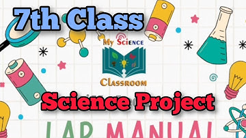 7th FA-3 SCIENCE PROJECT Work | 7th FA-3 Science Project 2023-2024 #fa3 #fa3science ‎@STILLALEARNER 