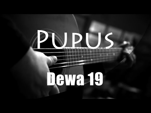Pupus - Dewa 19 ( Acoustic Karaoke ) class=
