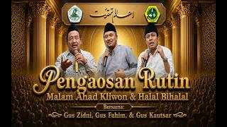   Gus Kautsar Gus Zidni Dan Gus Fahim Dalam Rangka Pengaosan Rutin Malam Ahad Kliwon