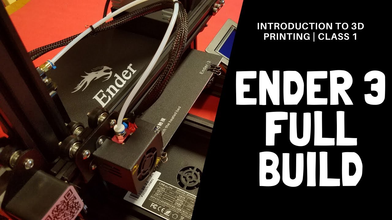 Ender 3 Printer Full Build | Assembly Tips | Detailed | Class 1 - YouTube