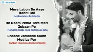 Baarish Bann Jaana - Payal Dev & Stebin (Lirik Lagu Terjemahan)