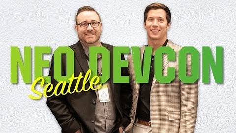 NEO DevCon Seattle 2019 - Bridge Protocol Keynote