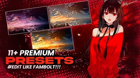 🔥 10+Premium CC Preset|Edit Like Fambolt|Alight Motion Tutorial