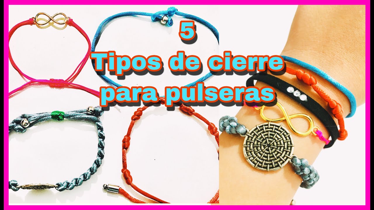 Cómo hacer cierres para pulseras - 7 ideas DIY fáciles 