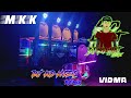 MKK 🦆🦆 DJ KO HTET REMIX