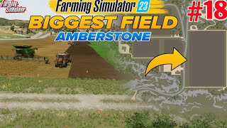 Bye new and biggest field in farming simulator 23 GAMEPLAY #18