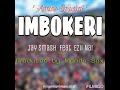 Imbokerii (Ambo Special)- Jay Smash feat Ezii Nai