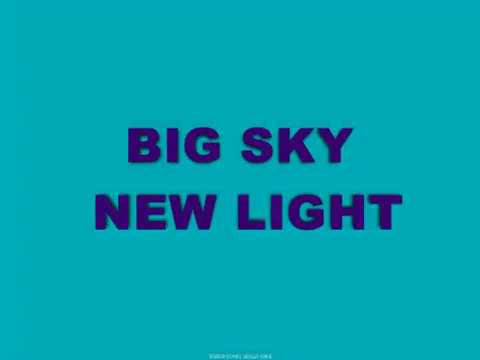 Martin Stephenson, Gary Dunn & Finn McCardle Big Sky New Light