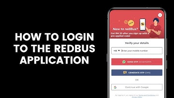 How to Login to the redBus Application and Buy Bus Tickets Online