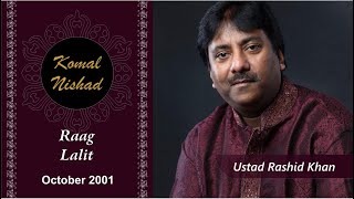 Raag Lalit | Ustad Rashid Khan | Hindustani Classical Vocal | Part 1/3
