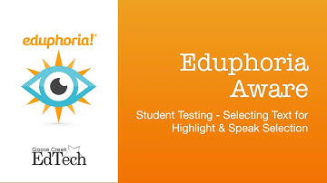 Eduphoria Aware -  Student Testing - Selecting Text for Highlight & Speak Selection on iPad