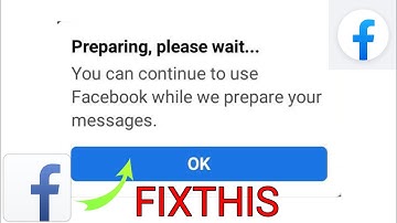 Fix "Preparing Please Wait" Issue on FB Lite | Easy Solution