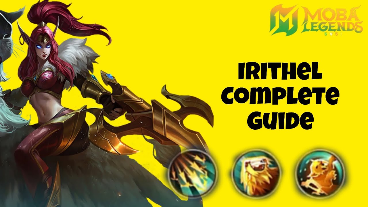 Irithel Complete guide ( Hindi ) | Moba Legends 5v5 | Mlbb | irithel full tutorial video 