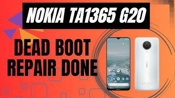 How to repair dead boot on Nokia TA-1365 G20🔥🔥🔥| Nokia G20 TA-1365 dead boot fix🧨🧨🧨 | GSMtech313💥💥💥