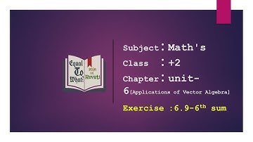 Maths:: class 12 th-unit 6 Applications of Vector Algebra:: Exercise 6.9-6 th sum
