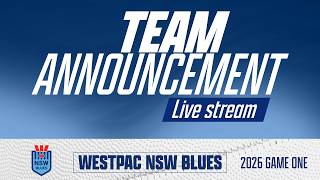2026 Westpac NSW Blues Game One | Team Announcement