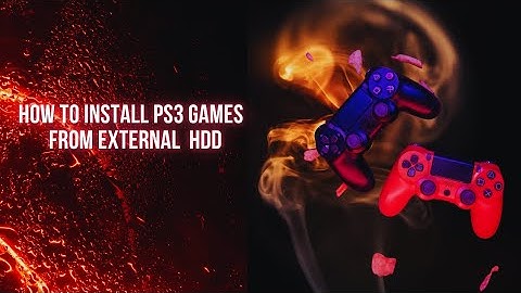 How to Install PS3 Games from External Hard Drive (Easy Step-by-Step!)