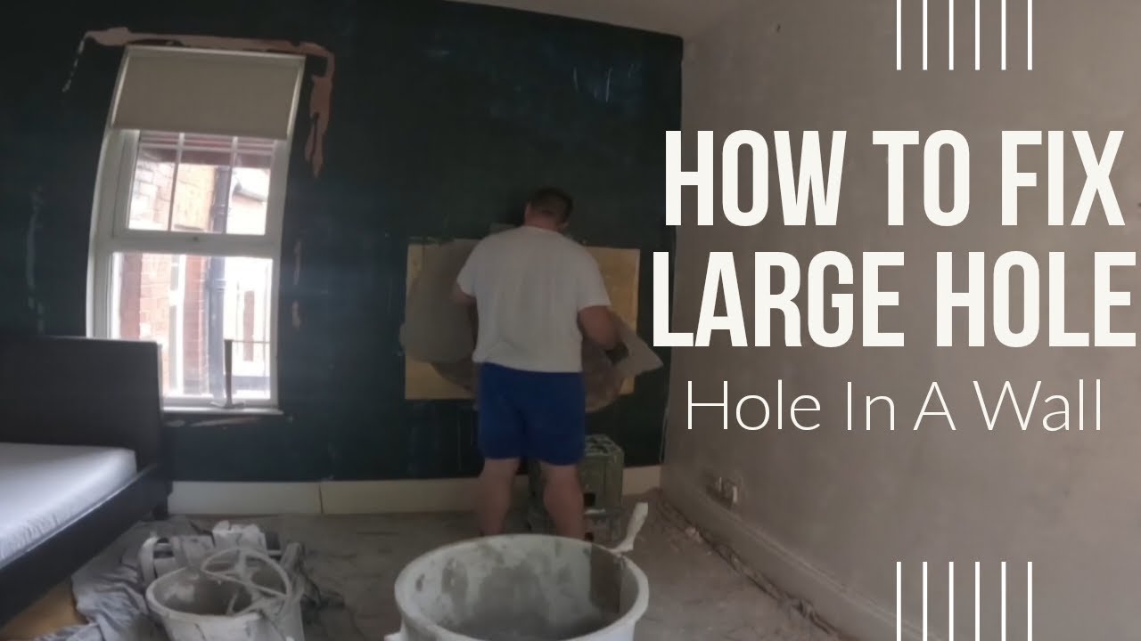 How To Fix Large Hole In A Wall - YouTube