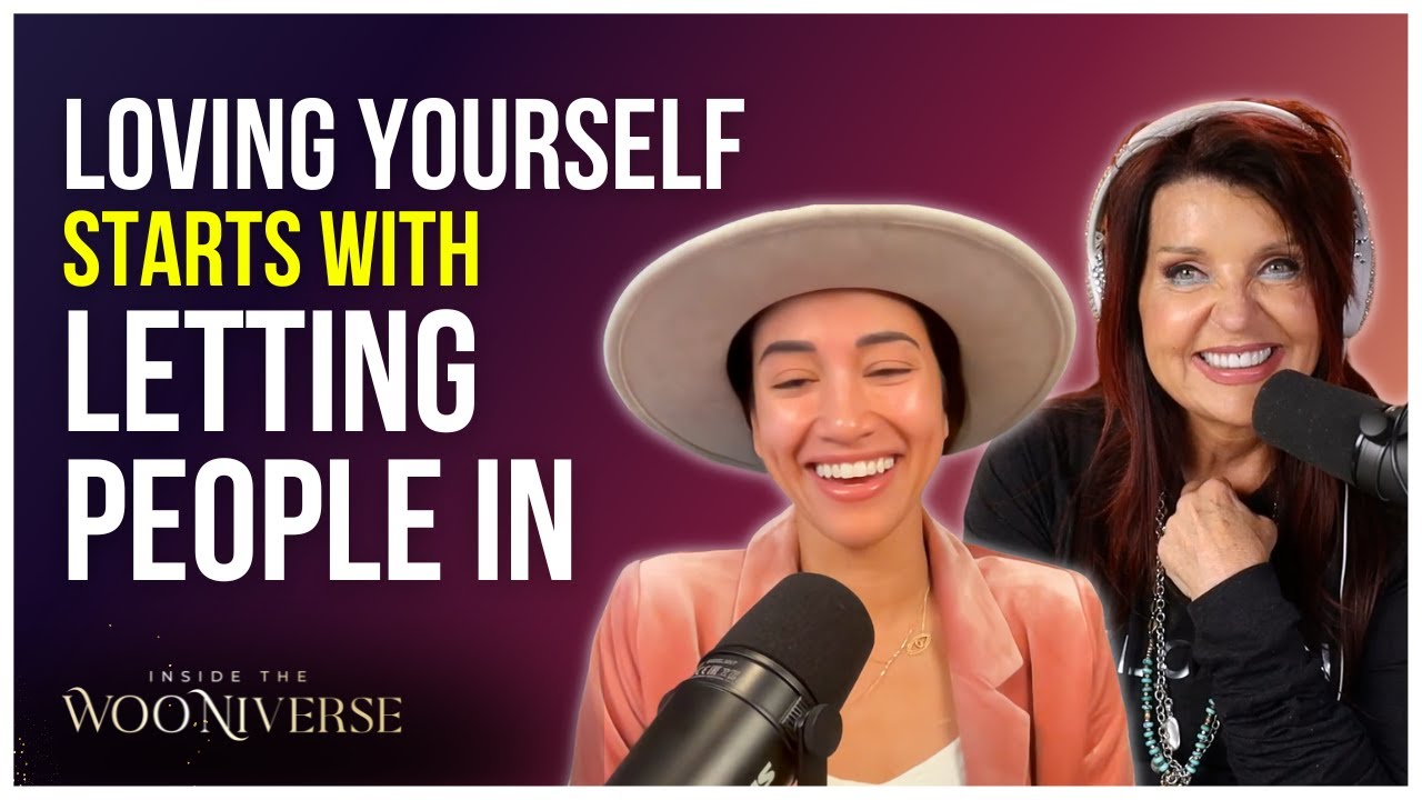 Loving Yourself Starts With Letting People In - YouTube