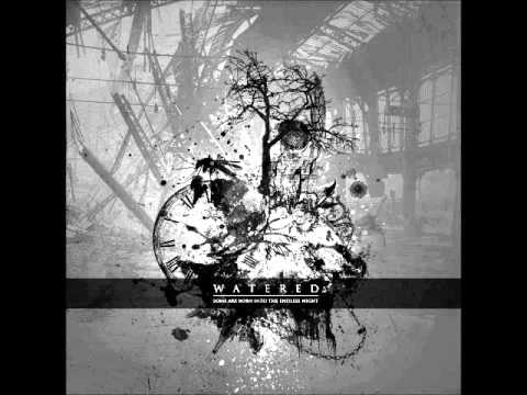 Watered — Watered - Sidereal Time: 47988