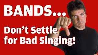 DOES YOUR SINGER SUCK ? - SHOW THEM THIS VIDEO - Rock the Stage