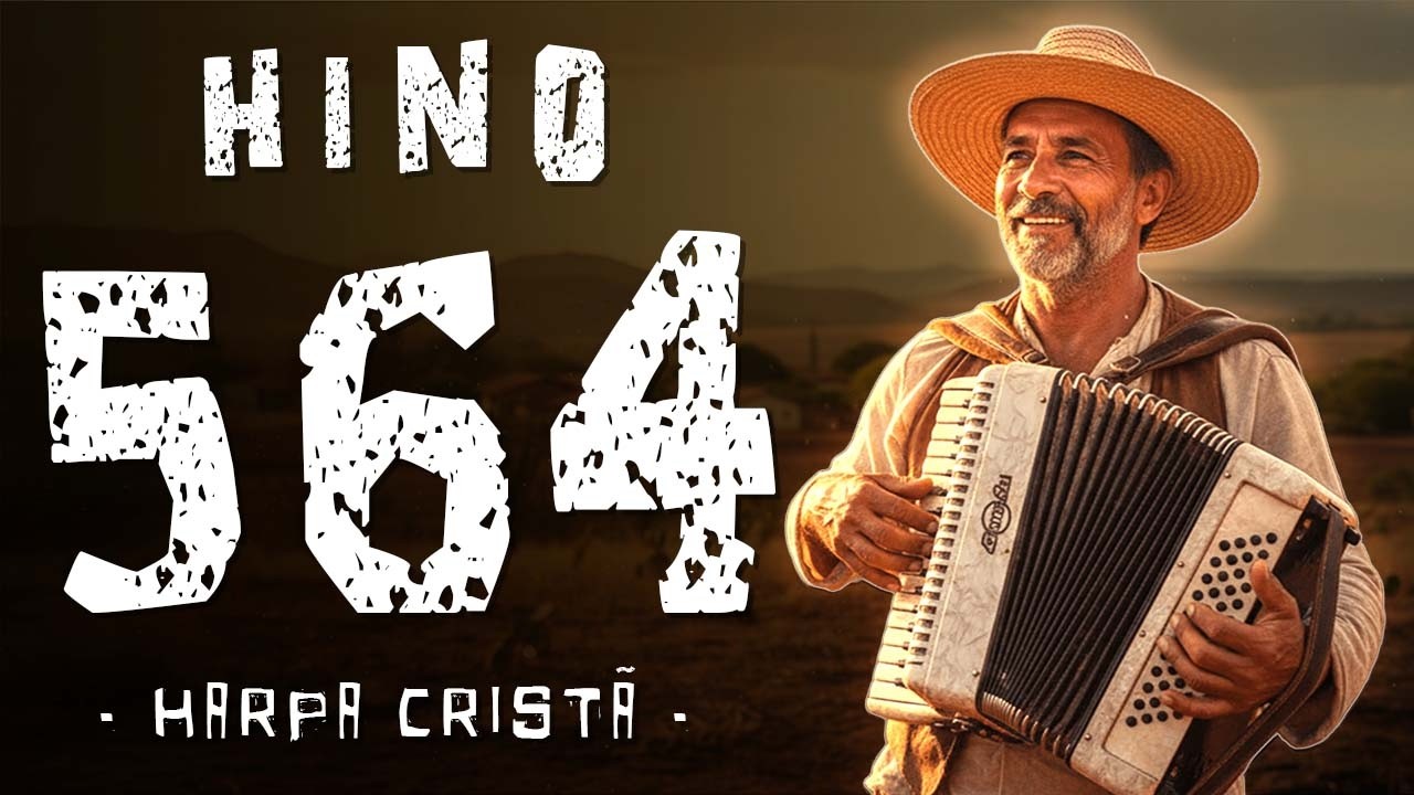 Baião Gospel — Hino 564 da Harpa Cristã 