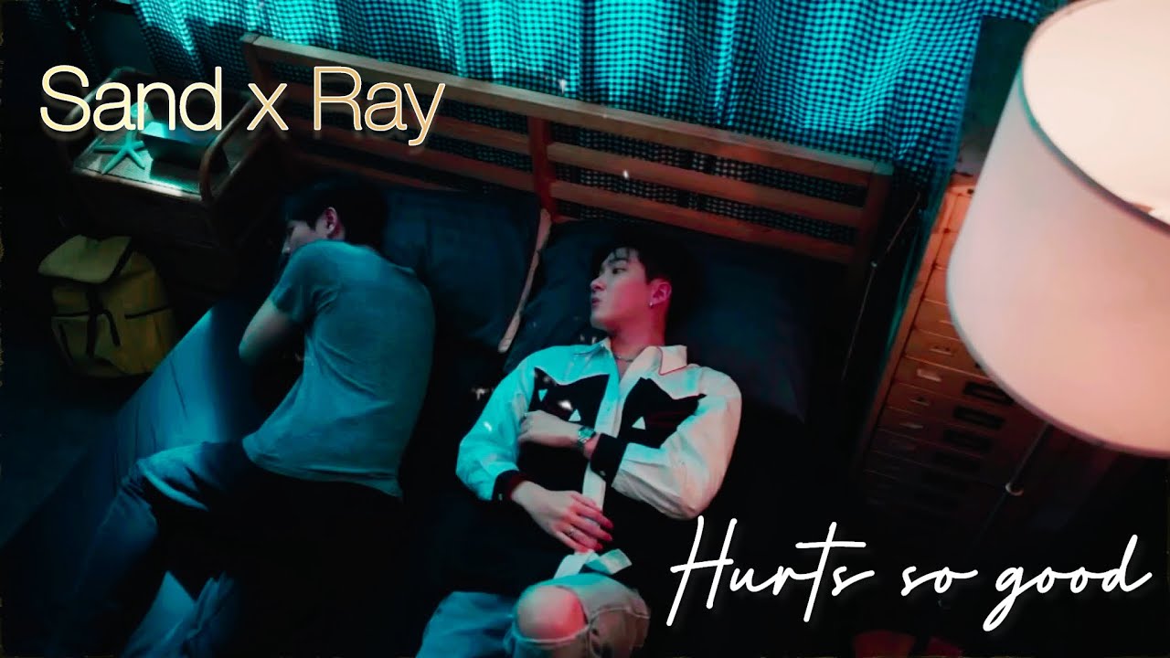 Sand x Ray (Only Friends) - Hurts so good
