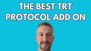 Best TRT protocol add on