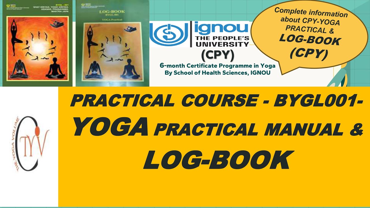 LOG BOOK & Yoga practical (BYGL001) of CPY Programme by IGNOU - YouTube